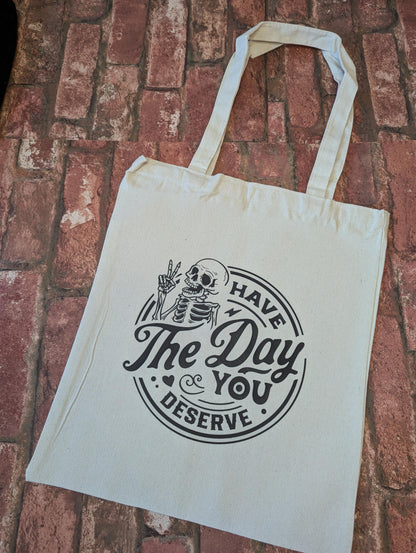 Cream Canvas 'Day You Deserve' Tote Bag